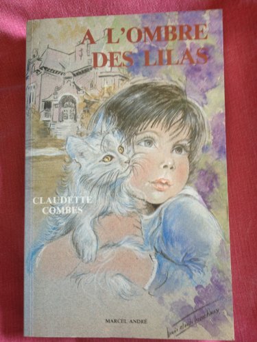A l'ombre des lilas (9782290504604) by Unknown Author