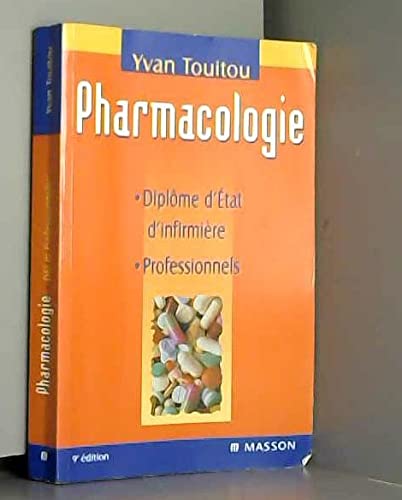 9782294002717: Pharmacologie : Diplme d'Etat d'Infirmire, professionnels, 9e dition