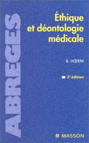 Stock image for Ethique et dontologie mdicale : Permanence et progrs for sale by Ammareal
