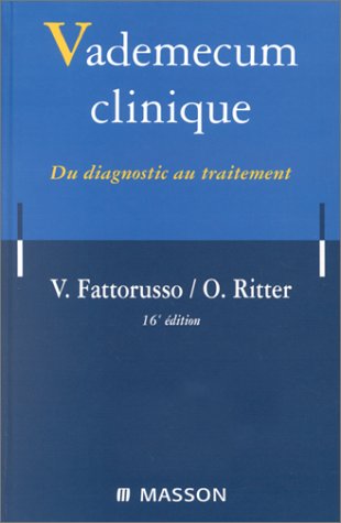 Imagen de archivo de Vademecum clinique, du diagnostic au traitement. a la venta por Books+