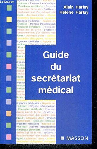 Stock image for Guide du secrtariat medical deuxime dition for sale by medimops
