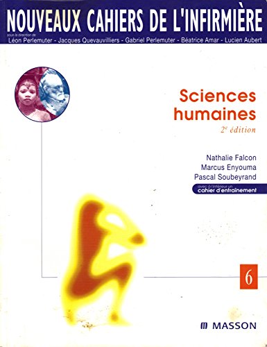 Stock image for Nouveaux cahiers de l'infirmire, tome 6 : Sciences humaines for sale by Ammareal
