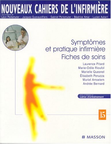 Stock image for Symptmes et pratique infirmire. Fiches de soins for sale by medimops