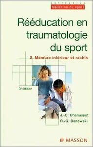 Stock image for Rducation en traumatologie du sport, tome 2 for sale by Ammareal