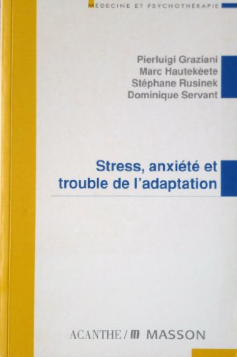 Beispielbild fr Stress anxit et trouble de l'adaptation zum Verkauf von medimops