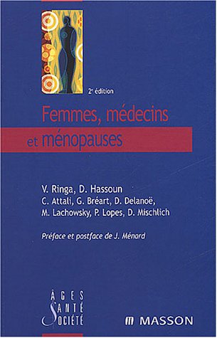 9782294007323: Femmes, mdecins et mnopauses (Ages, Sant, Socit)