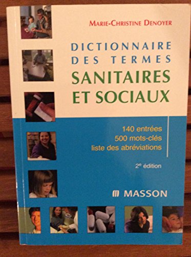 Stock image for Dictionnaire des termes sanitaires et sociaux for sale by Ammareal