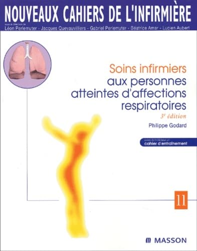 Beispielbild fr Soins infirmiers aux personnes atteintes d'affections respiratoires zum Verkauf von A TOUT LIVRE