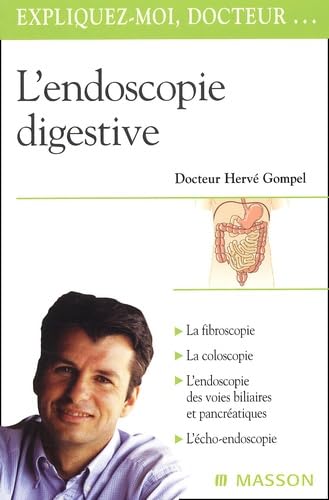 Stock image for L'ENDOSCOPIE DIGESTIVE for sale by Librairie rpgraphic