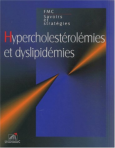 HypercholestÃ©rolÃ©mies et dyslipidÃ©mies (9782294008610) by Kahn, Robert; Drahi, Eric; Collectif
