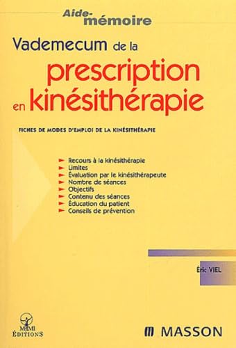 9782294009914: Le vademecum de la prescription en kinsithrapie