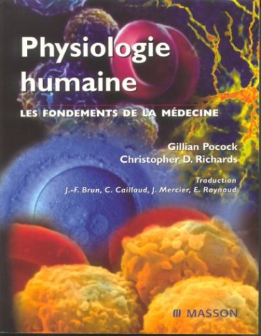 Beispielbild fr Physiologie Humaine : Les Fondements De La Mdecine zum Verkauf von RECYCLIVRE