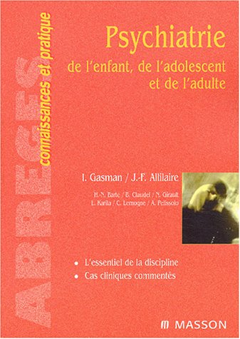 9782294011115: Psychiatrie: de l'enfant, de l'adolescent et de l'adulte (French Edition)