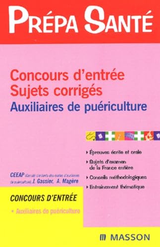 Imagen de archivo de Sujets et corrigs : Concours d'entre auxiliaires de puriculture a la venta por Ammareal