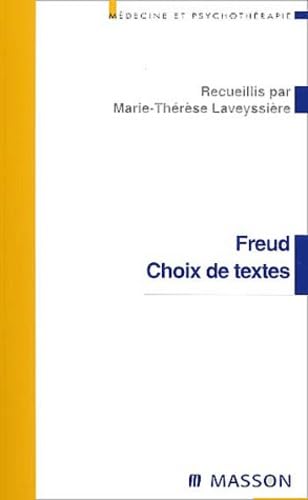 Freud. Choix de textes (9782294013973) by LaveyssiÃ¨re, Marie-ThÃ©rÃ¨se