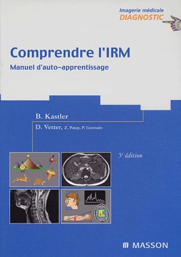 9782294014116: Comprendre l'IRM