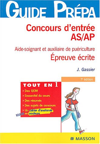 Beispielbild fr Concours d'entre AS/AP : Aide-soignante et auxiliaire de puriculture zum Verkauf von Tamery