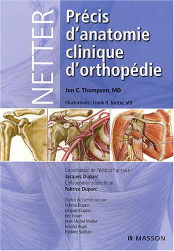 Imagen de archivo de Prcis d'anatomie clinique d'orthopdie Netter a la venta por Chapitre.com : livres et presse ancienne
