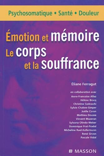 Beispielbild fr motion et mmoire : Le corps et la souffrance zum Verkauf von medimops