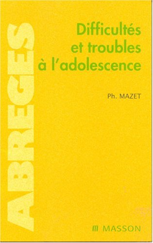 Beispielbild fr Difficults et troubles  l'adolescence: POD zum Verkauf von Ammareal