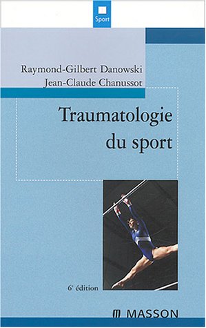 9782294017209: Traumatologie du sport