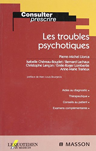 Stock image for Les troubles psychotiques for sale by medimops