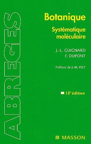 Imagen de archivo de Botanique : Systmatique molculaire a la venta por Ammareal