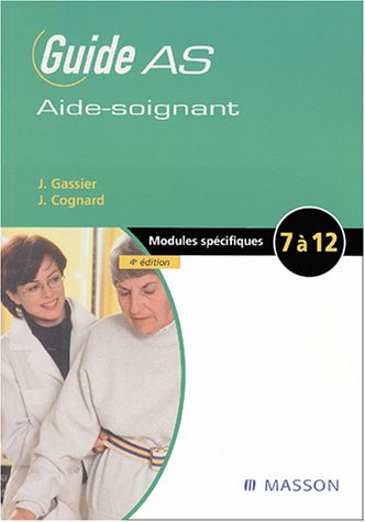 Beispielbild fr Guide de l'aide-soignant: Modules spcifiques 7  12 zum Verkauf von Ammareal