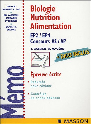Stock image for Biologie Nutrition-alimentation : EP2/EP4, Concours AS/AP for sale by Ammareal