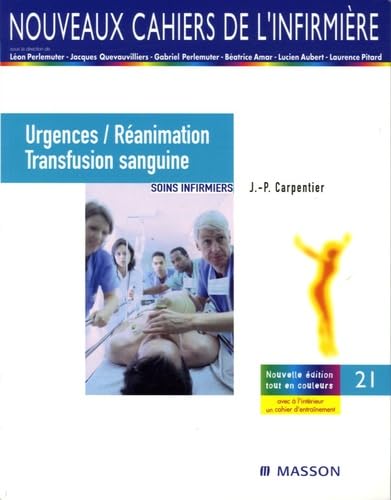 Beispielbild fr Urgences /Ranimation Transfusion sanguine : Soins infirmiers zum Verkauf von medimops