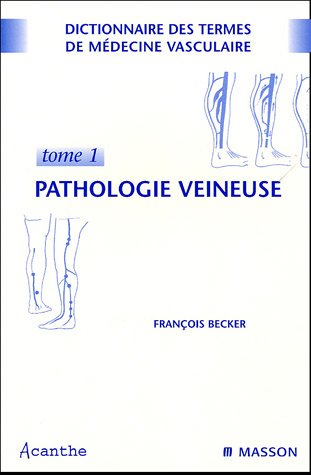 Imagen de archivo de Dictionnaire des termes de mdecine vasculaire a la venta por Chapitre.com : livres et presse ancienne