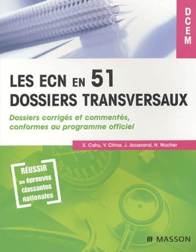 9782294019975: Les ECN en 51 dossiers transversaux (tome 1)