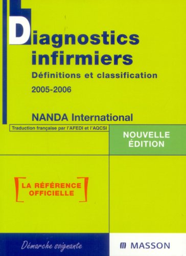 Stock image for Diagnostics infirmiers : Dfinitions et classifications for sale by medimops