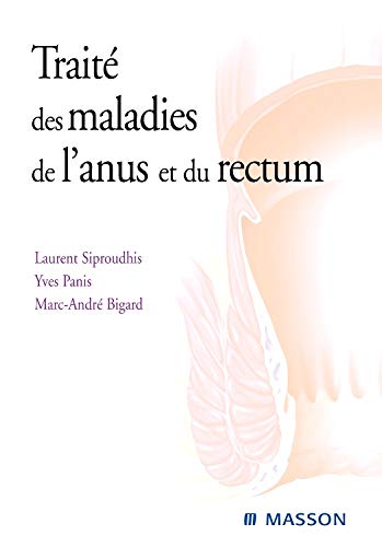 Stock image for Trait des maladies de l'anus et du rectum (Hors collection) for sale by deric