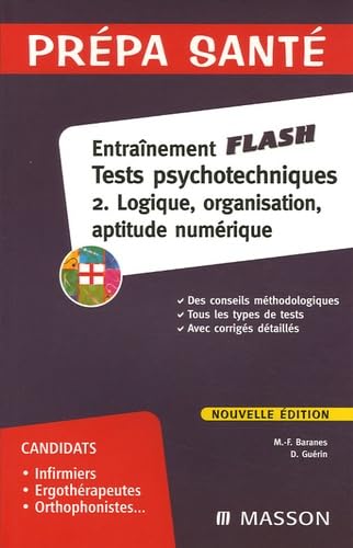 Beispielbild fr Tests psychotechniques : Tome 2, Logique, organisation, aptitude numrique zum Verkauf von Ammareal