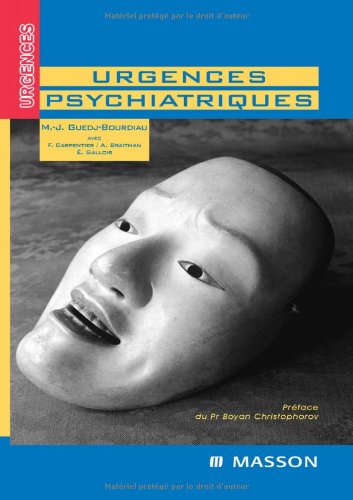 Stock image for Urgences psychiatriques for sale by Chapitre.com : livres et presse ancienne