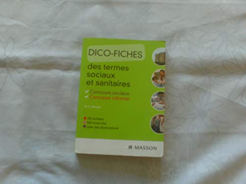 Stock image for Dico-fiches des termes sociaux et sanitaires: Concours sociaux Concours infirmier for sale by Ammareal