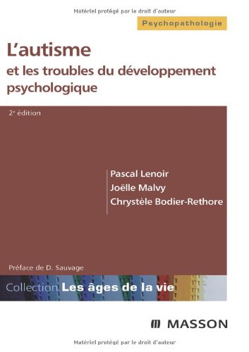 Beispielbild fr L'autisme et les troubles du dveloppement psychologique zum Verkauf von Chapitre.com : livres et presse ancienne