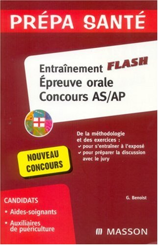 9782294078460: Entranement Flash Epreuve orale Concours AS/AP: Mthodologie et exercices