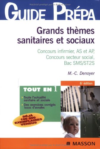 9782294078699: Grands thmes sanitaires et sociaux: Concours infirmier, AS et AP, Concours secteur social, Bac SMS/ST2S