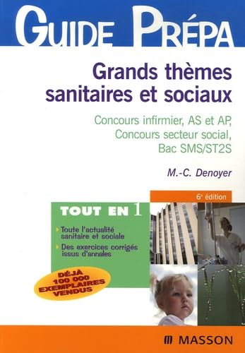 Stock image for Grands thmes sanitaires et sociaux : Concours infirmier, AS et AP, Concours secteur social, Bac SMS/ST2S for sale by Ammareal