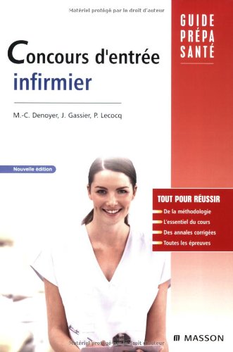 Stock image for CONCOURS D'ENTREE INFIRMIER (4E EDITION) for sale by LiLi - La Libert des Livres