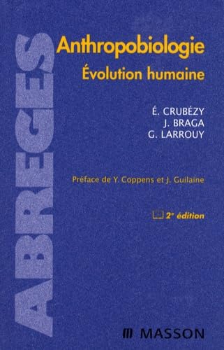 Stock image for Anthropobiologie - Evolution humaine: EVOLUTION HUMAINE
