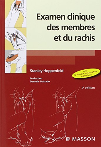 Stock image for Examen clinique des membres et du rachis (Ancien Prix diteur : 59 euros) for sale by medimops