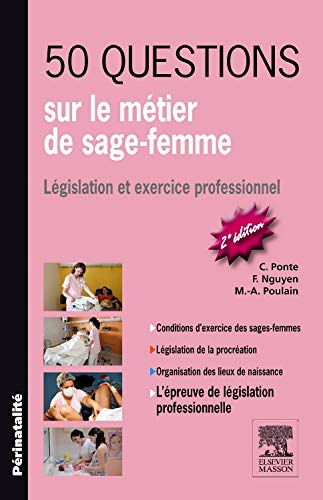 9782294102240: 50 questions sur le mtier de sage-femme: Lgislation et exercice professionnel