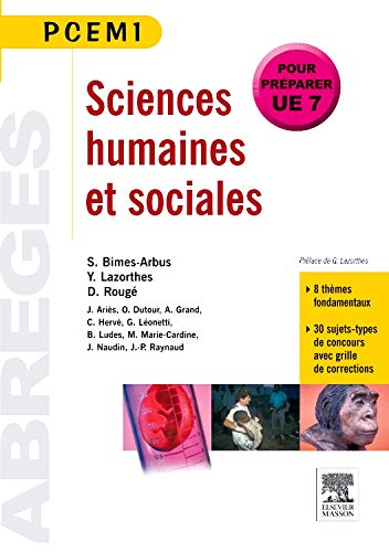 Stock image for Sciences humaines et sociales: Pour prparer l'UE 7 Stphanie Bimes-Arbus; Yves Lazorthes; Daniel Roug; Jean-Philippe Raynaud et Alain Grand for sale by BIBLIO-NET