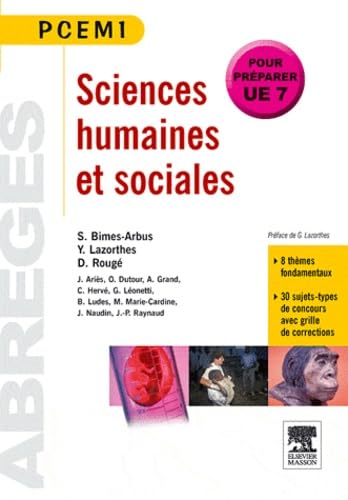 Stock image for Sciences humaines et sociales: Pour prparer l'UE 7 Stphanie Bimes-Arbus; Yves Lazorthes; Daniel Roug; Jean-Philippe Raynaud et Alain Grand for sale by BIBLIO-NET