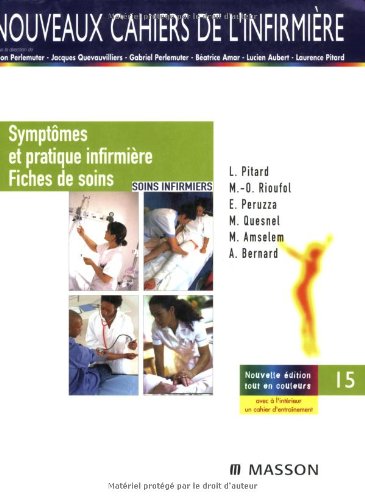 Stock image for Symptmes et pratique infirmire : Fiches de soins for sale by medimops