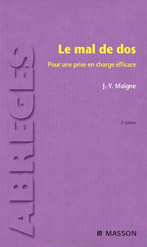 9782294702464: Le mal de dos: Pour une prise en charge efficace