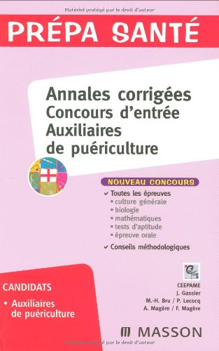 Stock image for Annales corriges concours d'entre auxiliaires de puriculture. 6e dition for sale by LiLi - La Libert des Livres